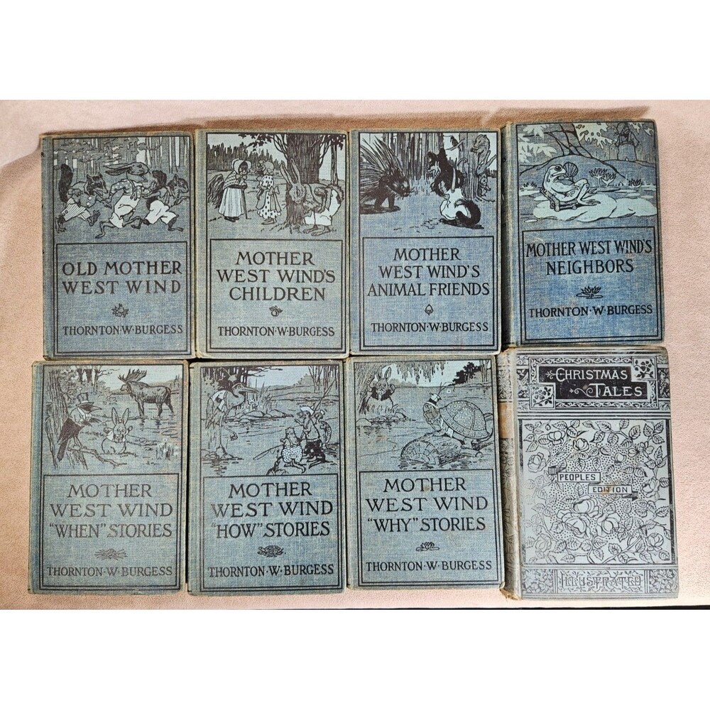 MOTHER WEST WIND STORIES  THORNTON W BURGESS 7 Book LOT + CHRISTMAS TALES